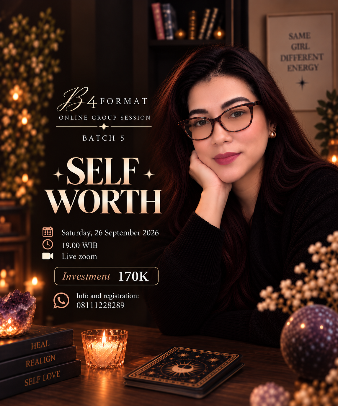 B4 Format Online Group Session Batch 5: SELF WORTH